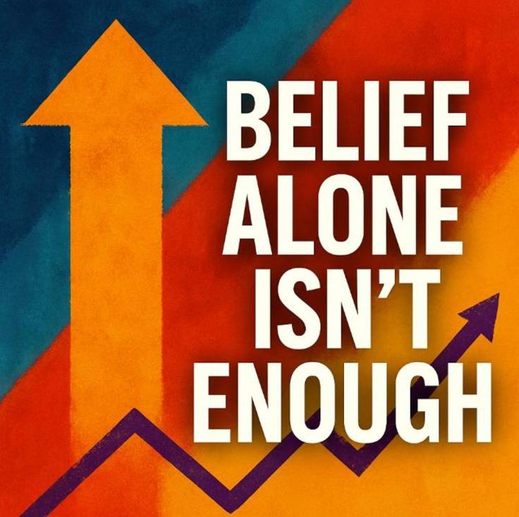 When Belief Is No Longer&nbsp;Enough